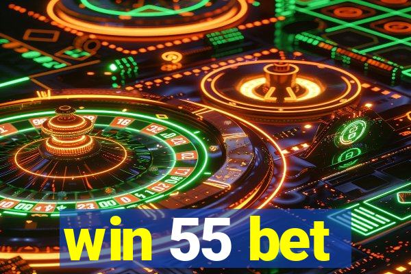 win 55 bet